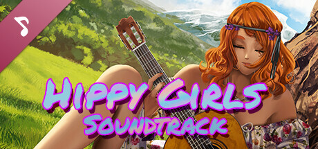 Hippy Girls Soundtrack