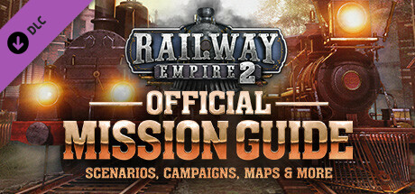Image for Railway Empire 2 - Mission Guide