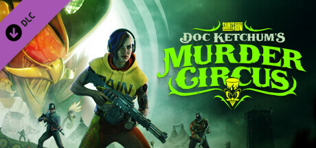 Saints Row - Doc Ketchums Murder Circus banner