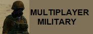 Multiplayer Military