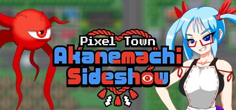 Pixel Town: Akanemachi Sideshow banner image