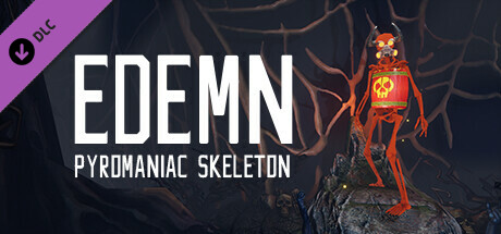 Edemn - Pyromaniac Skeleton