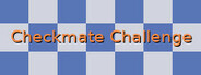 Checkmate Challenge