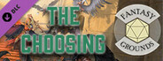 Fantasy Grounds - Pathfinder 2 RPG - Stolen Fate AP 1: The Choosing