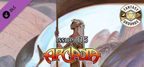 Fantasy Grounds - Arcadia Issue 015
