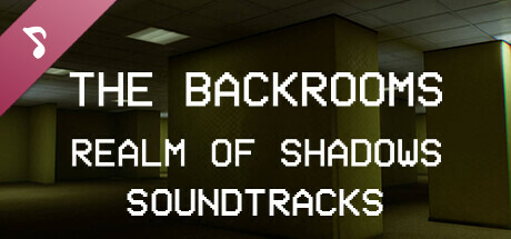 Backrooms: Realm of Shadows Soundtracks