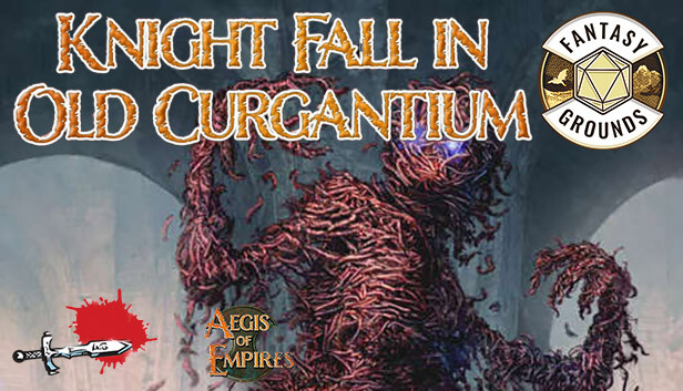 Fantasy Grounds - Aegis of Empires 6: Knight Fall in Old Curgantium on ...