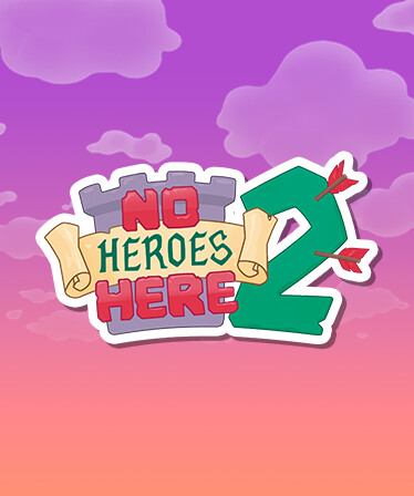No Heroes Here 2