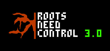 Roots Need Control 3.0 Cover Image