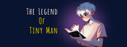 The Legend of Tiny man