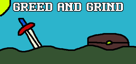Greed and Grind Cover Image