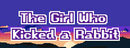 The Girl Who Kicked a Rabbit