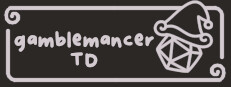 Gamblemancer TD