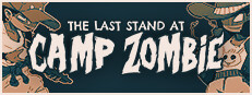 The Last Stand at Camp Zombie