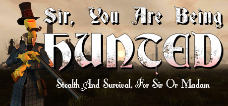 Sir, You Are Being Hunted header image