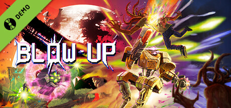 BL0W-UP Demo