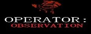 Operator: Observation