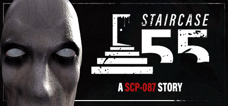 Staircase55: A SCP-087 Story