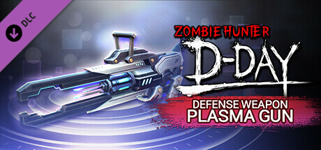 Zombie Hunter: D-Day - SS-ranked Armament "PLASMA GUN" banner image