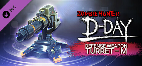 Zombie Hunter: D-Day - SS-ranked Armament "TURRET-M" banner image