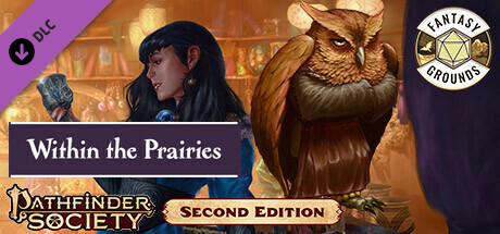 Fantasy Grounds - Pathfinder 2 RPG - Pathfinder Society Scenario #4-13: Within the Prairies