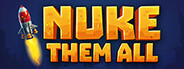Nuke Them All