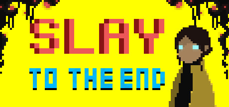 Slay To The End Cover Image