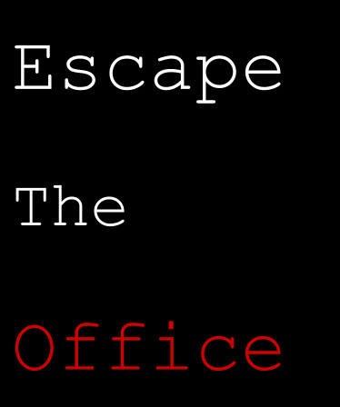 Escape The Office