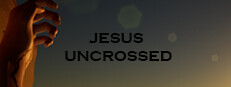 Jesus Uncrossed