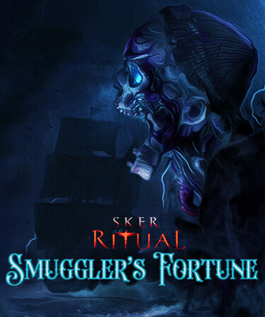 Sker Ritual - Smuggler's Fortune