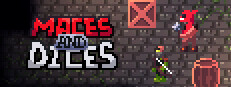 Maces and Dices