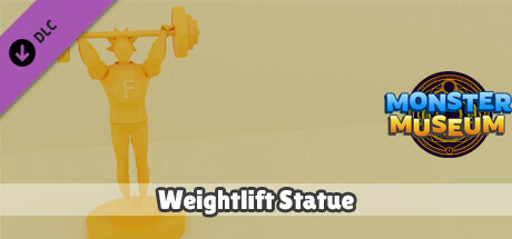 Monster Museum - Weightlift Statue