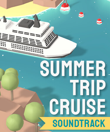 Summer Trip Cruise Soundtrack