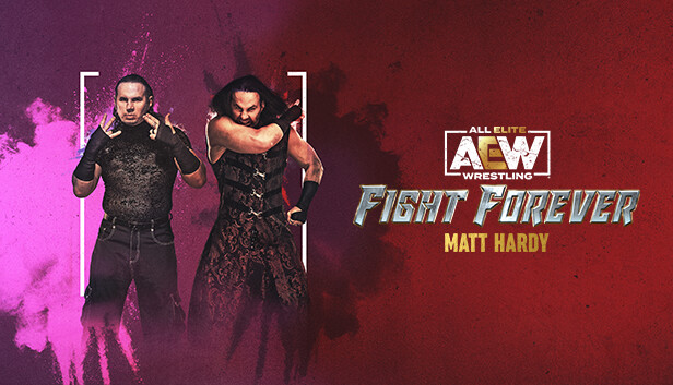 Save 34% on AEW: Fight Forever - Matt Hardy on Steam