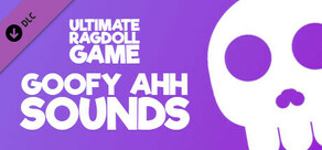 Ultimate Ragdoll Game - Goofy Ahh Sounds