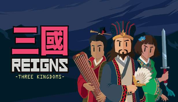 Reigns: Three Kingdoms on Steam