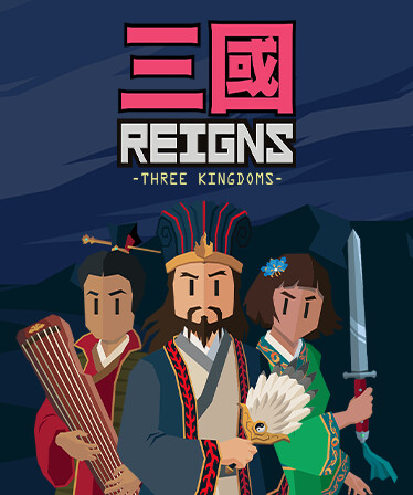 Reigns: Three Kingdoms