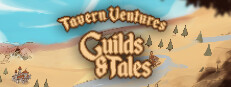 Tavern Ventures: Guilds & Tales