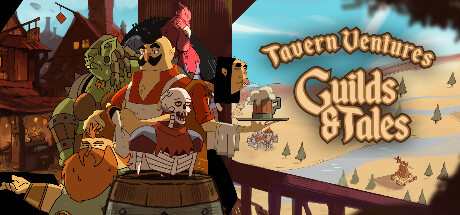 Tavern Ventures: Guilds & Tales Cover Image