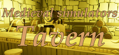 Medieval simulators: Tavern Cover Image