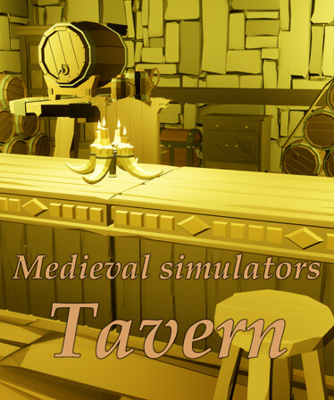 Medieval simulators: Tavern