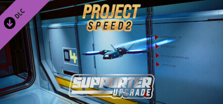 Project Speed 2 - Supporter Upgrade