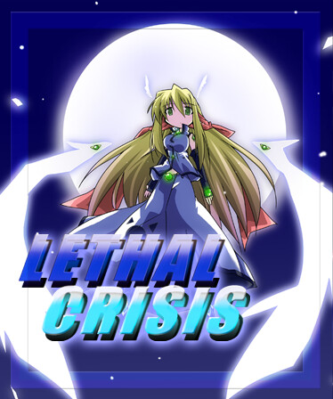 LethalCrisis リーサルクライシス