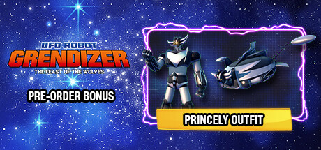 UFO ROBOT GRENDIZER – The Feast of the Wolves - Princely outfit - Pre-order bonus for steam UFO ROBOT GRENDIZER – The Feast of the Wolves - Princely outfit - Pre-order bonus for steam