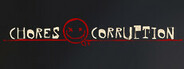 Chores of Corruption
