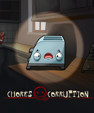 Chores of Corruption