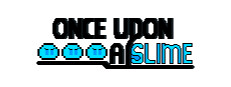 Once Upon a Slime
