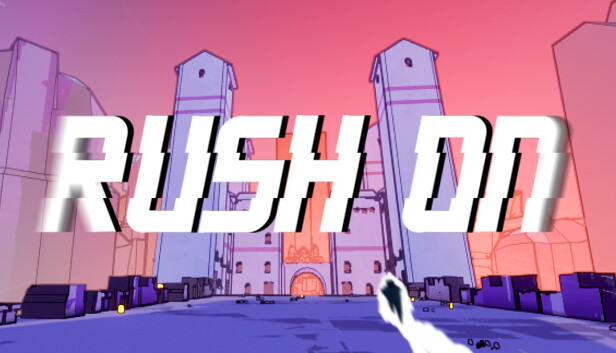 Capsule image of "Rush On" which used RoboStreamer for Steam Broadcasting