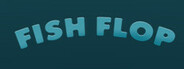 Fish Flop