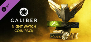 Caliber: Night Watch Coin Pack